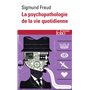 La psychopathologie de la vie quotidienne