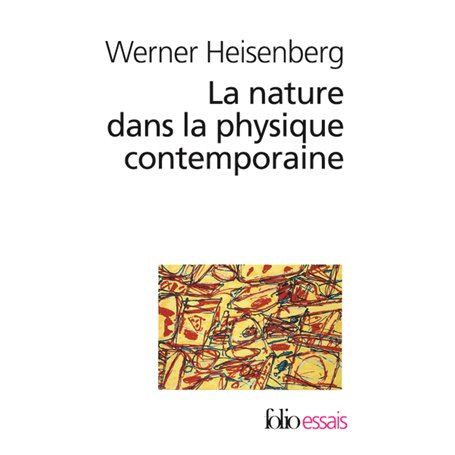 La Nature dans la physique contemporaine