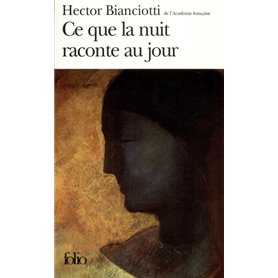 Ce que la nuit raconte au jour