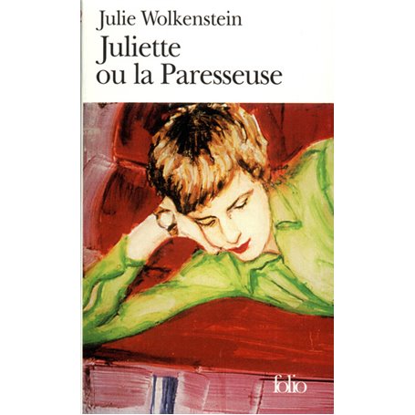 Juliette ou La paresseuse