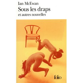 Sous les draps et autres nouvelles