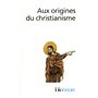 Aux origines du christianisme