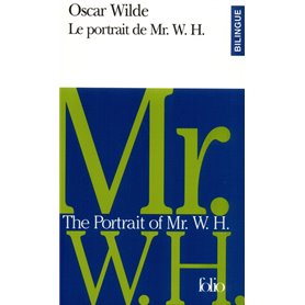 Le Portrait de Mr. W. H./The Portrait of Mr. W. H.