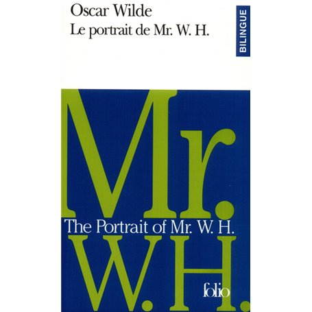 Le Portrait de Mr. W. H./The Portrait of Mr. W. H.