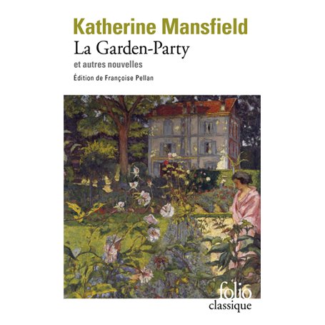 La Garden-Party et autres nouvelles