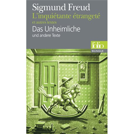 L'Inquiétante étrangeté et autres textes/Das Unheimliche und andere Texte