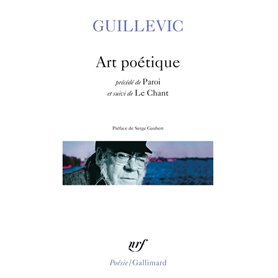 Art poétique/Paroi/Le chant