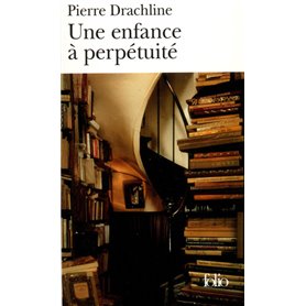 Une Enfance à perpétuité