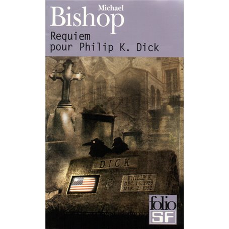 Requiem pour Philip K. Dick