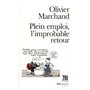 Plein emploi, l'improbable retour