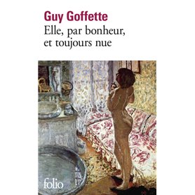 Elle, par bonheur, et toujours nue