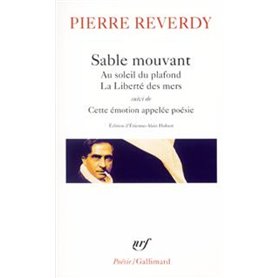 Sable mouvant/Au soleil du plafond/La Liberté des mers/Cette émotion appelée poésie