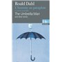 L'Homme au parapluie et autres nouvelles/The Umbrella Man and other stories