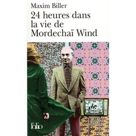 24 heures dans la vie de Mordechaï Wind