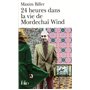 24 heures dans la vie de Mordechaï Wind