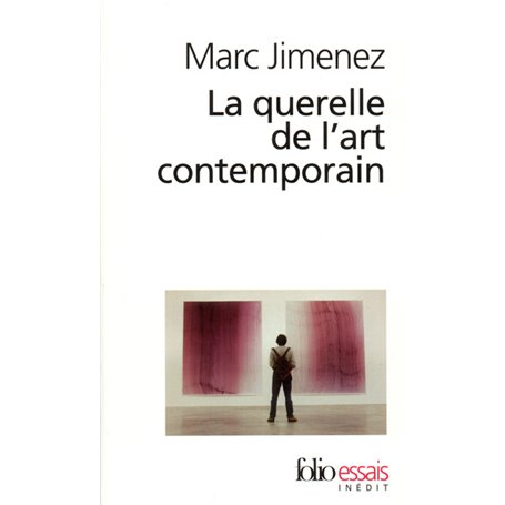 La querelle de l'art contemporain