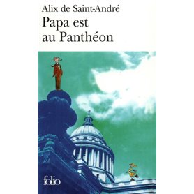 Papa est au Panthéon