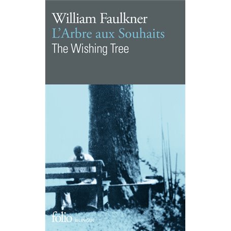 L'Arbre aux Souhaits/The Wishing Tree