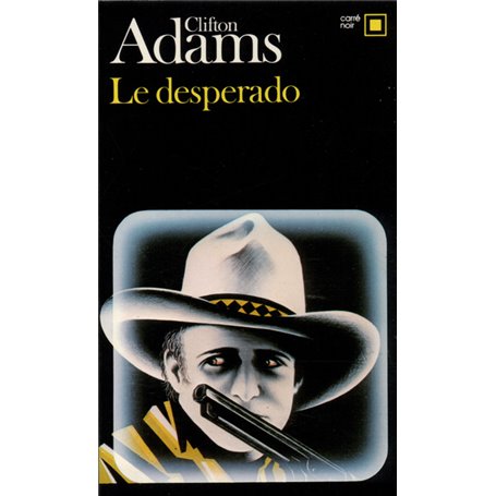 Le desperado