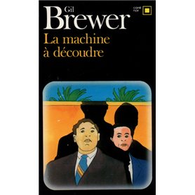 La machine à découdre