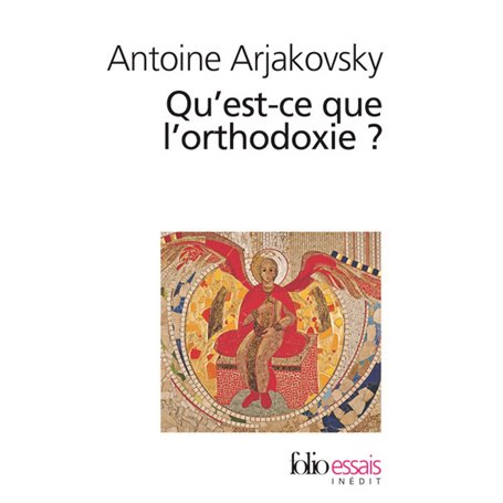 Qu'est-ce que l'orthodoxie ?