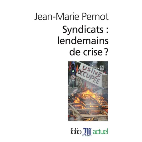 Syndicats : lendemains de crise ?