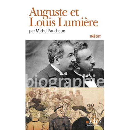 Auguste et Louis Lumière