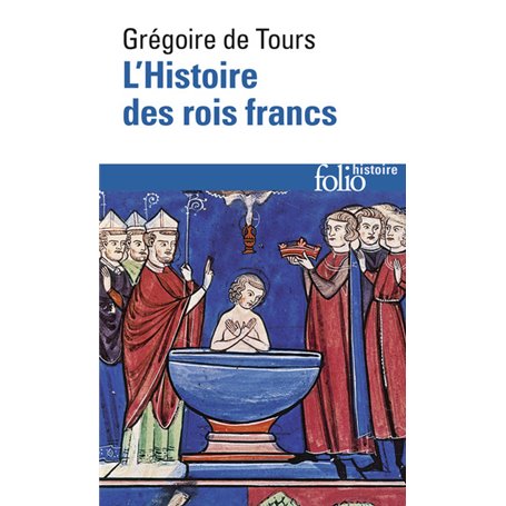 L'Histoire des rois francs