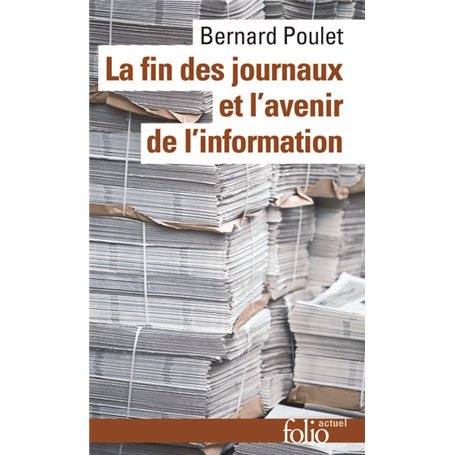 La fin des journaux et l'avenir de l'information