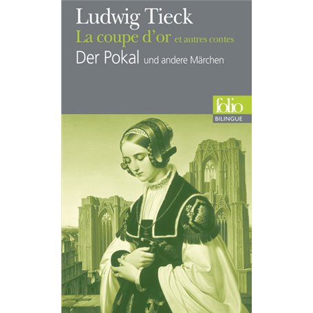 La coupe d'or et autres contes/Der Pokal und andere Märchen