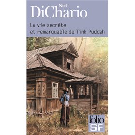 La vie secrète et remarquable de Tink Puddah