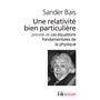 Une relativité bien particulière/Les équations fondamentales de la physique