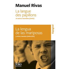 La langue des papillons et autres nouvelles (choix)/La lengua de las mariposas y otras novelas (selección)