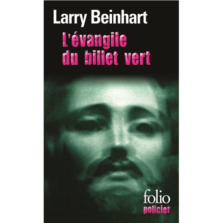 L'évangile du billet vert