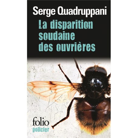 La disparition soudaine des ouvrières