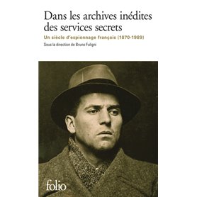 Dans les archives inédites des services secrets