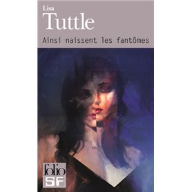 Ainsi naissent les fantômes