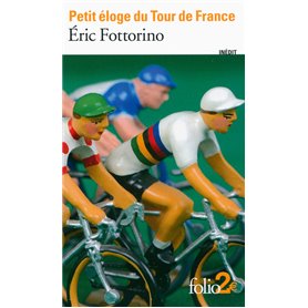 Petit éloge du Tour de France