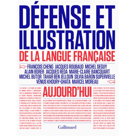 Défense et illustration de la langue française aujourd'hui