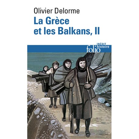 La Grèce et les Balkans