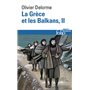 La Grèce et les Balkans