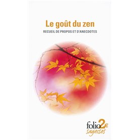 Le goût du zen