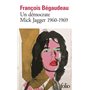 Un démocrate : Mick Jagger 1960-1969