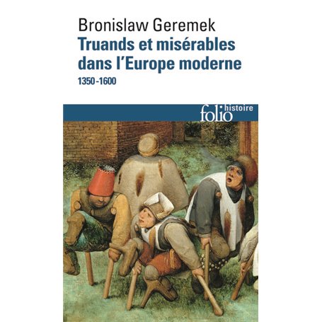 Truands et misérables dans l'Europe moderne