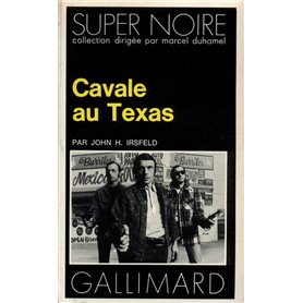 Cavale au Texas