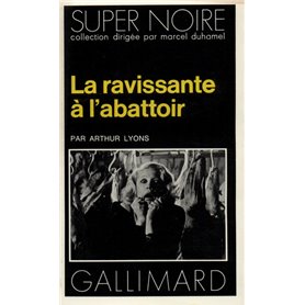 La ravissante à l'abattoir