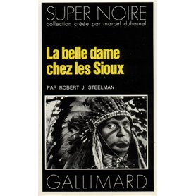 La belle dame chez les Sioux