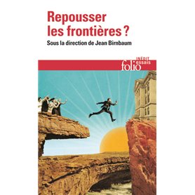 Repousser les frontières ?