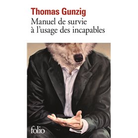 Manuel de survie à l'usage des incapables