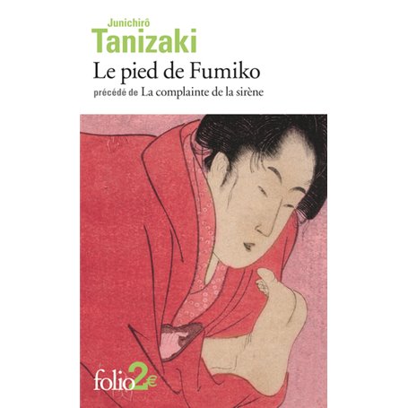 Le pied de Fumiko / La complainte de la sirène